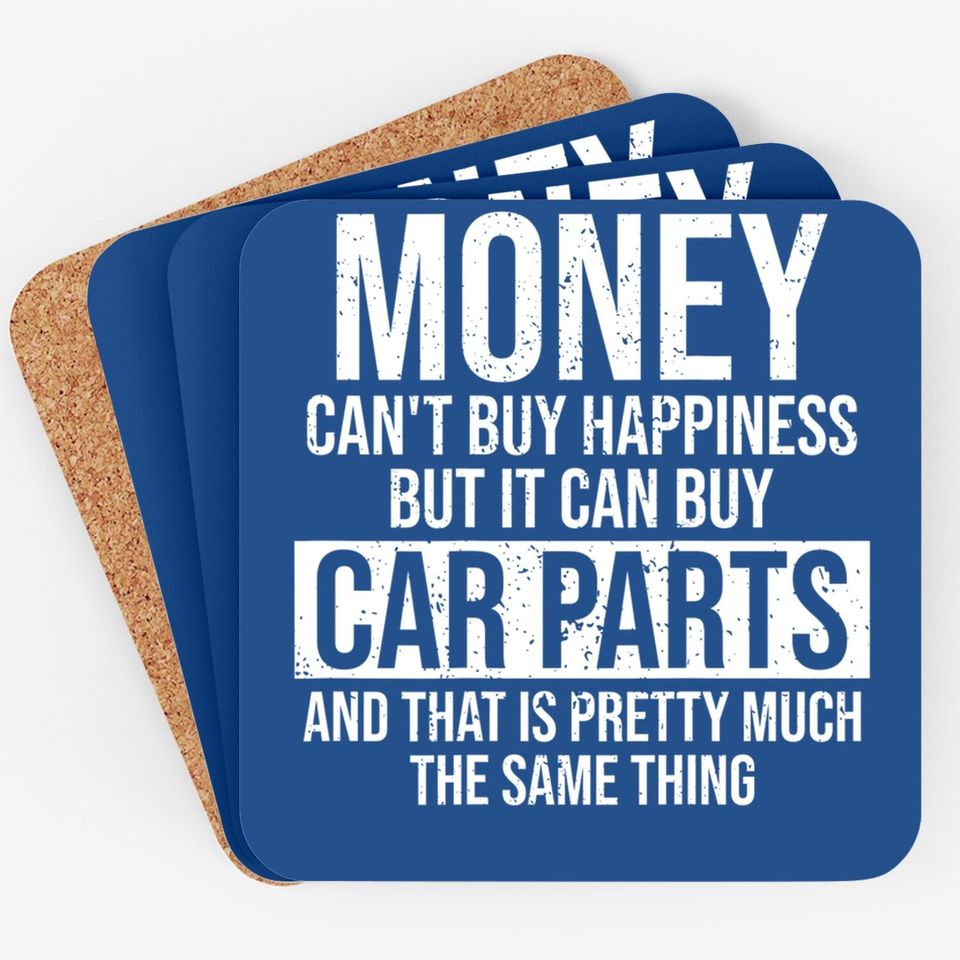 Can Buy Car Parts Funny Car Guy Car Lover Auto Mechanic Coaster