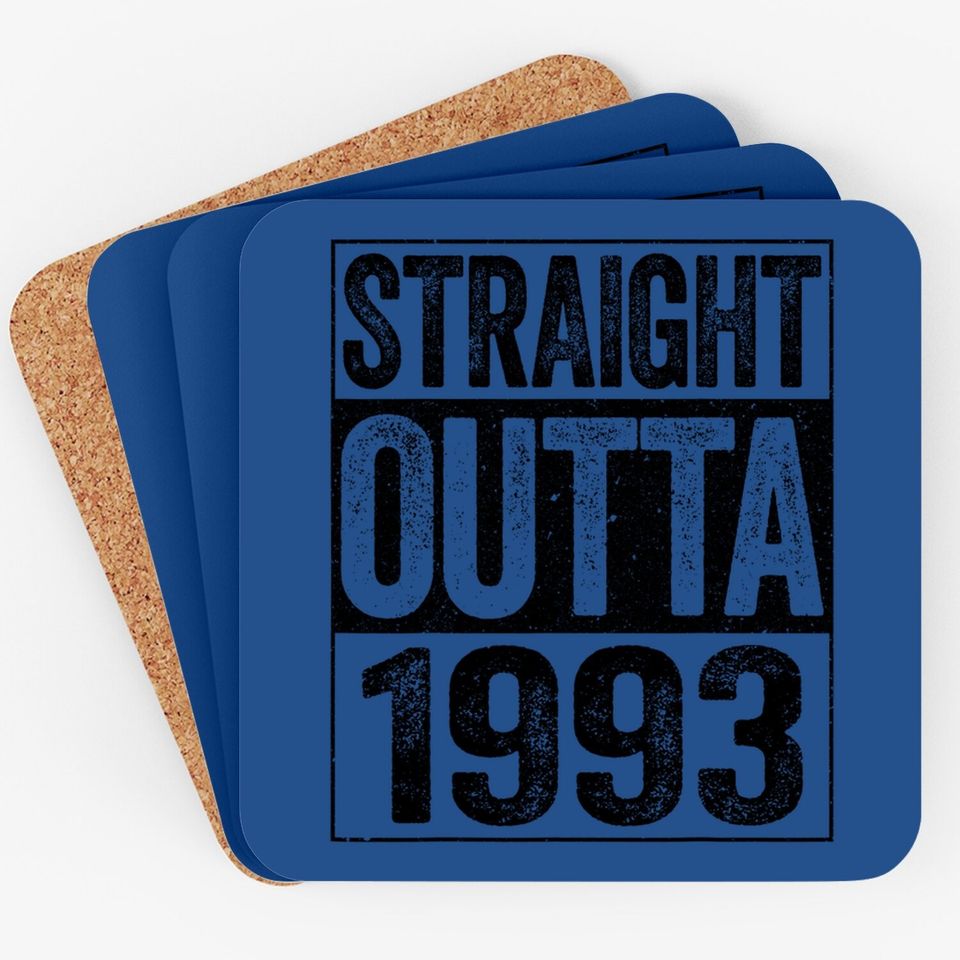 Straight Outta 1993  28th Birthdayt Coaster