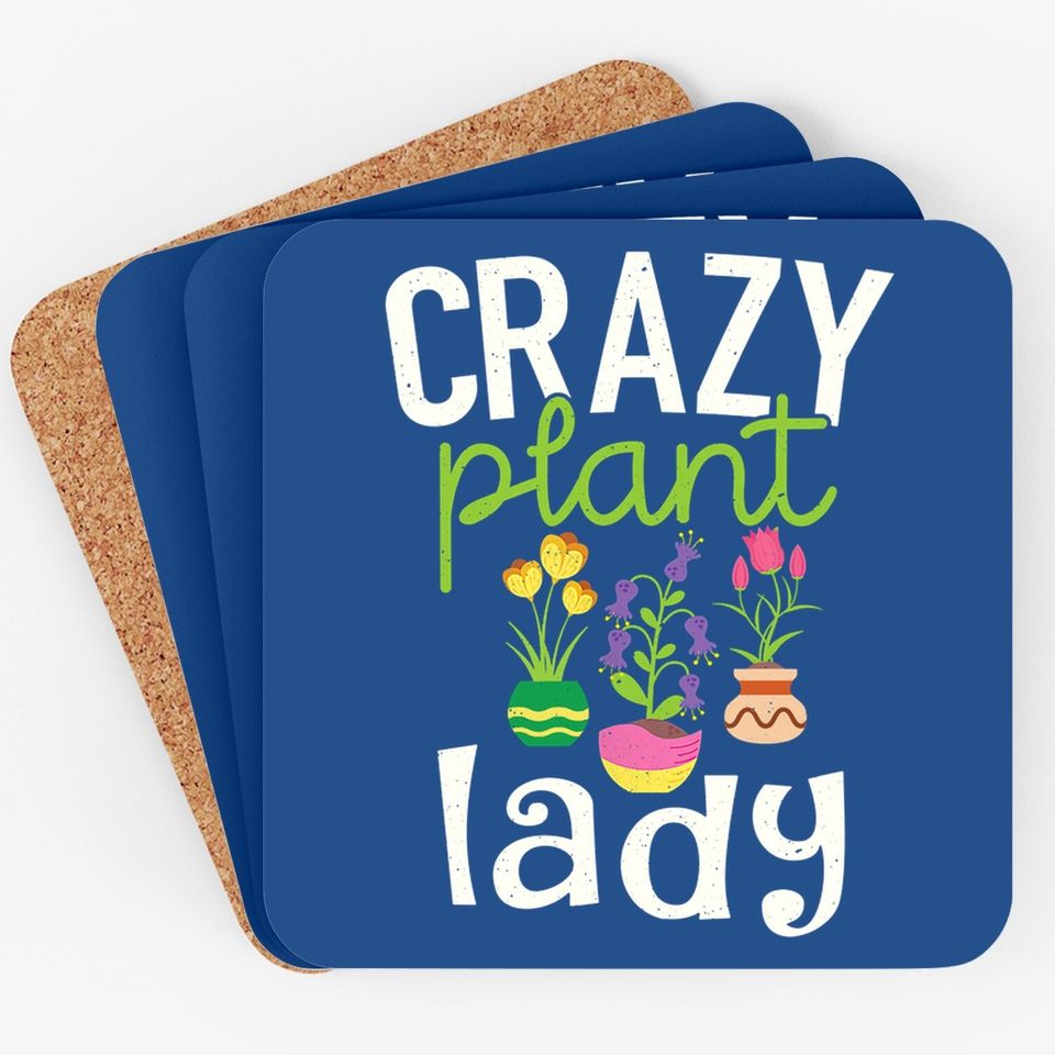Gardening Coaster - Crazy Plant Lady Coaster