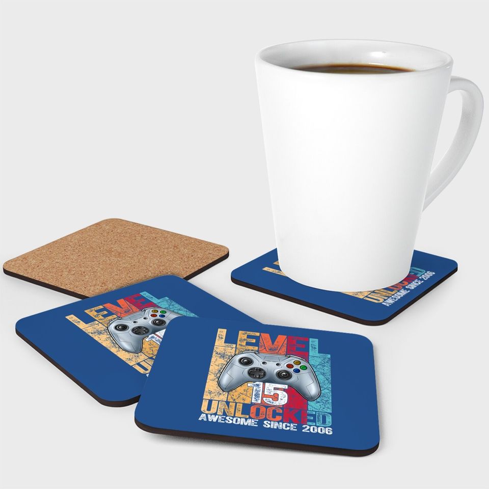 Level 15 Unlocked Awesome Since 2006 15th Birthday Gaming Coaster