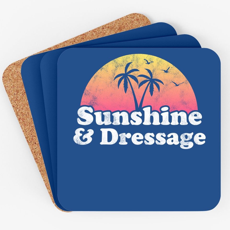 Dressage Gift - Sunshine And Dressage Coaster