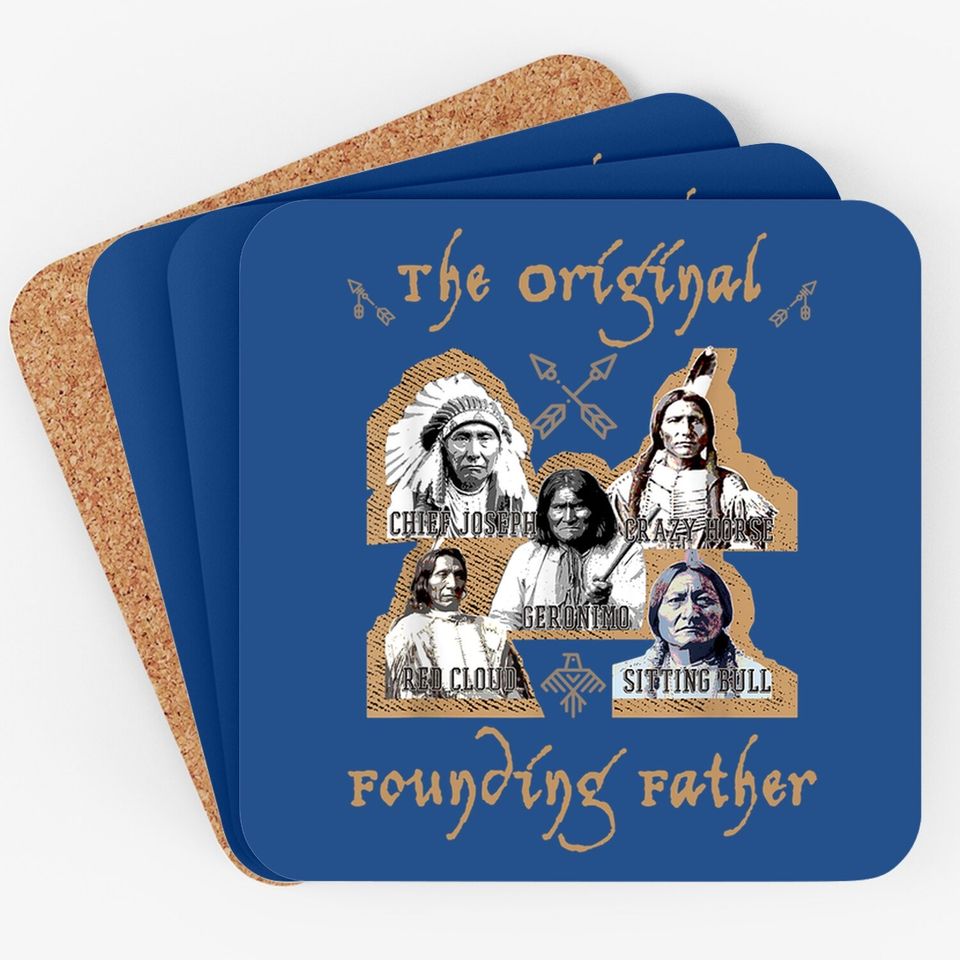 The Original Founding Fathers Native American Historu Coaster