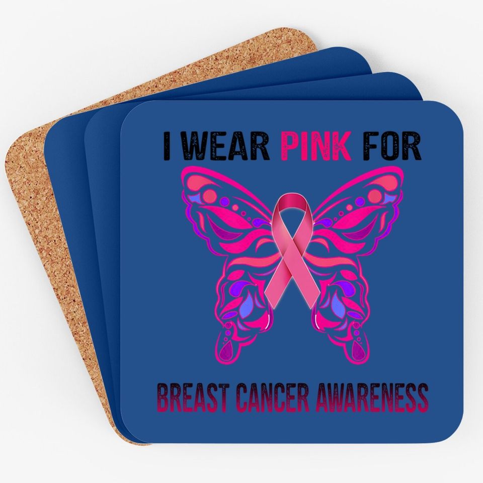 I Wear Pink For Breast Cancer Awareness, Butterfly Ribbon Coaster