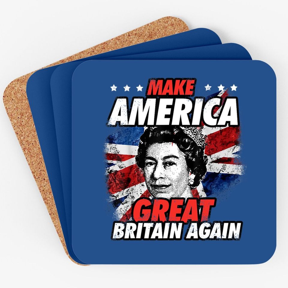 Make America Great Britain Again Coaster Coaster