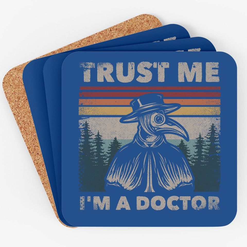 Trust Me I'm A Doctor Plague Doctor Face Mask Physician Coaster