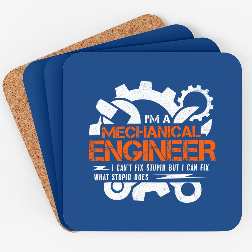 Funny Mechanical Engineer I Can't Fix Stupid Coaster
