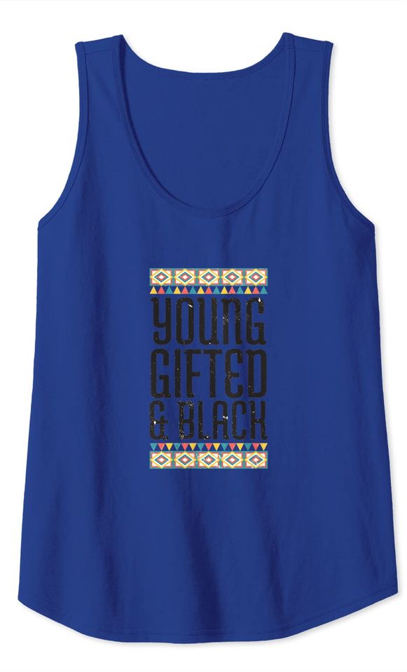 Young, Gifted and Black Tank Top