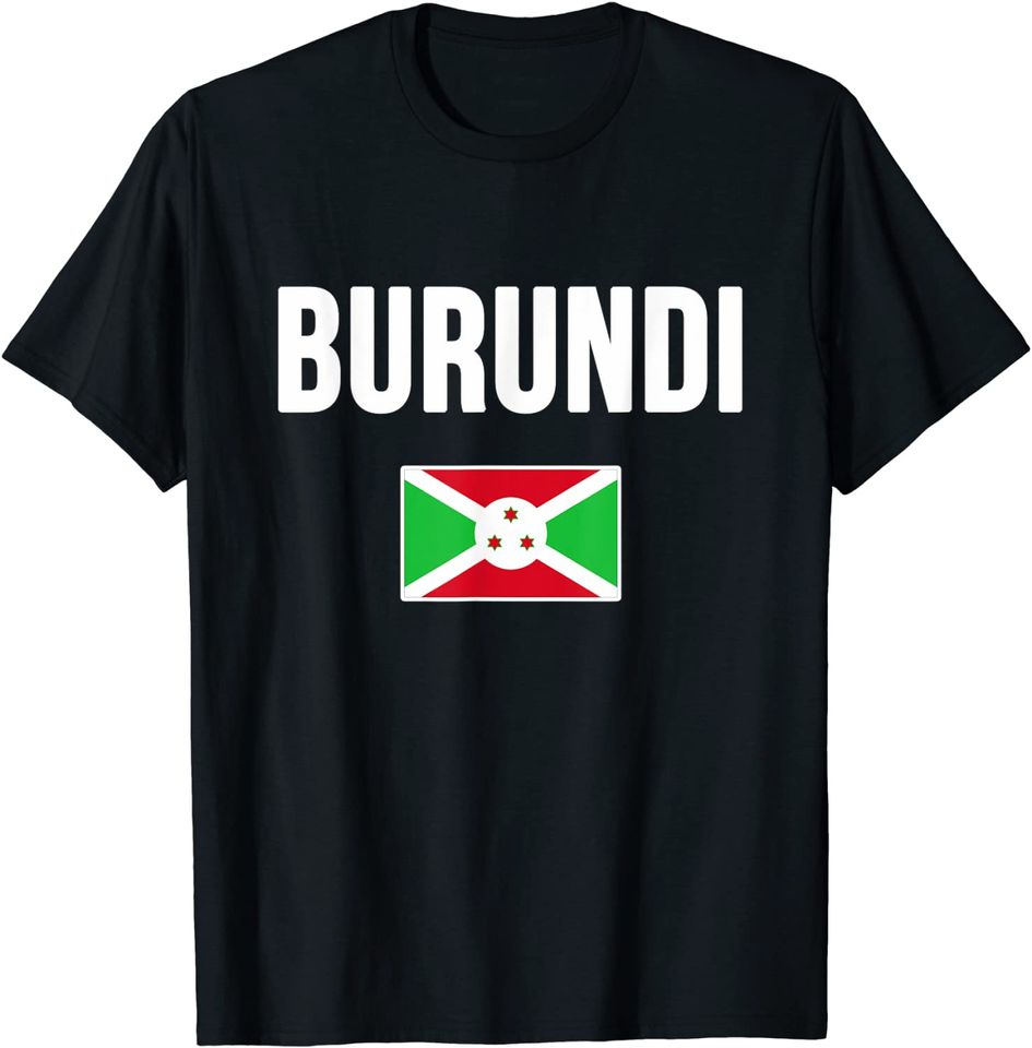 Burundi T Shirt Burundian Flag