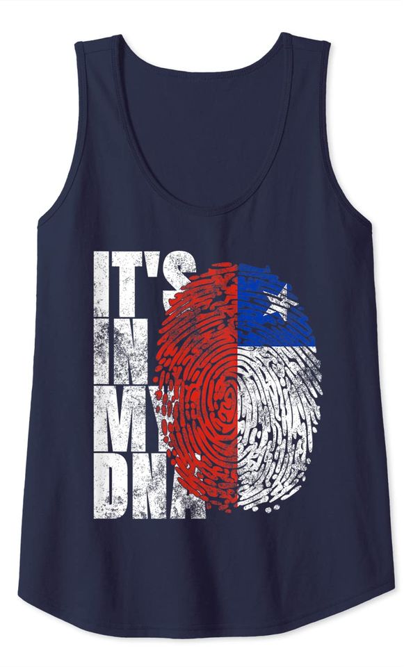 It's In My DNA Chilean Hispanic Chile Flag Tank Top