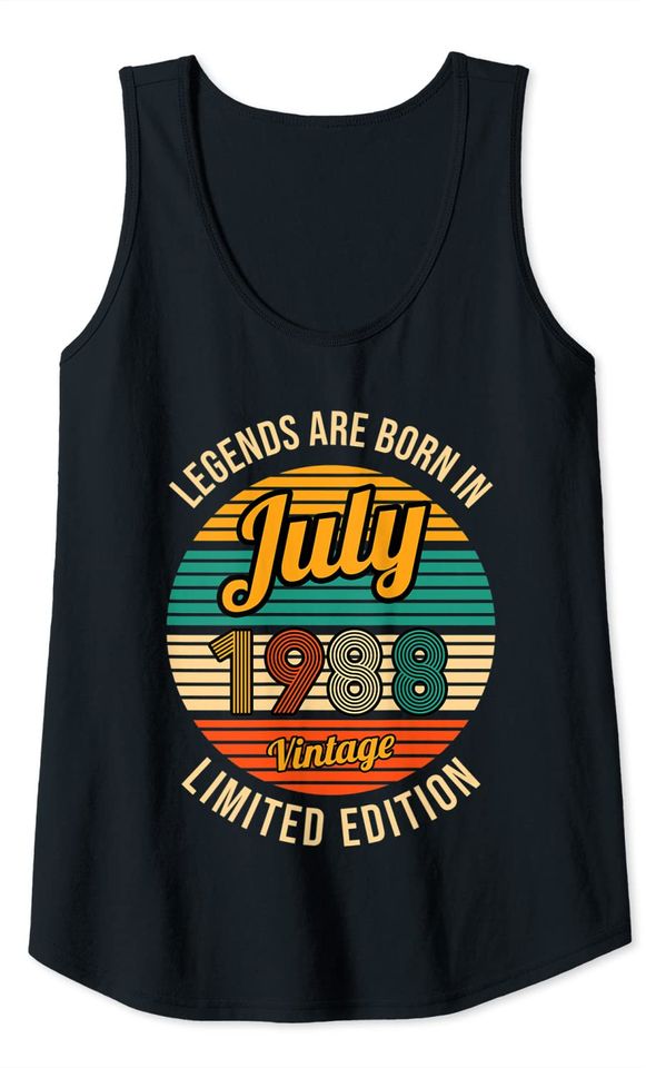 Legends are born in July 1988 33th Birthday Tank Top