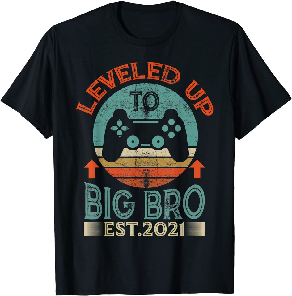 I Leveled Up To Big Brother Promoted To Big Bro T-Shirt