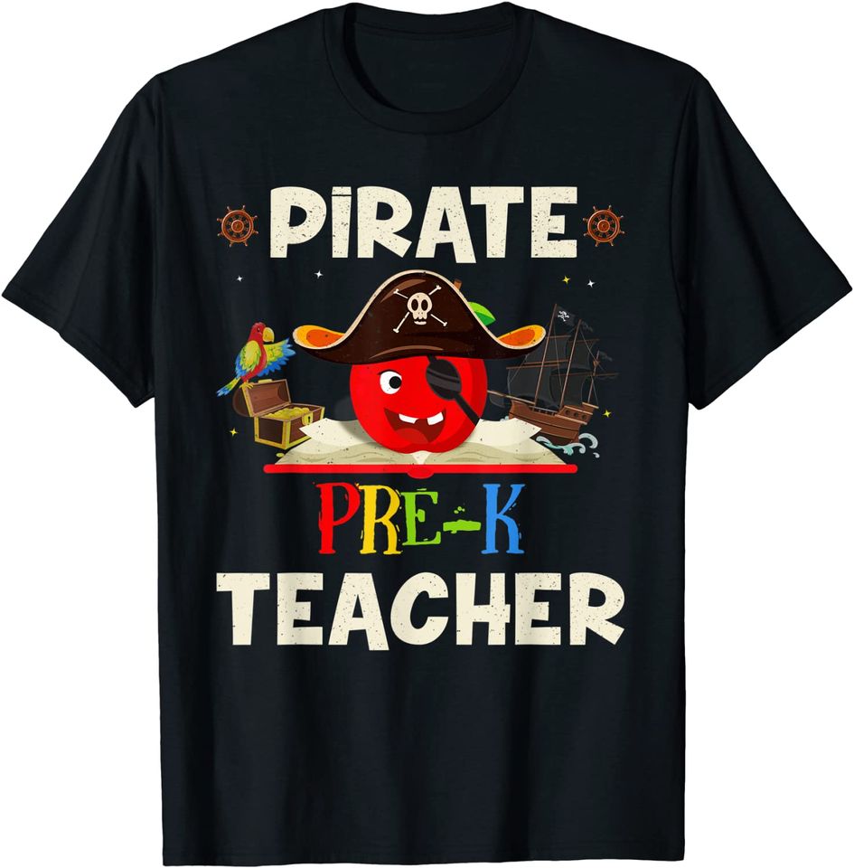 Pirate Pre-k Teacher For Halloween Tees Pirate Day T-Shirt