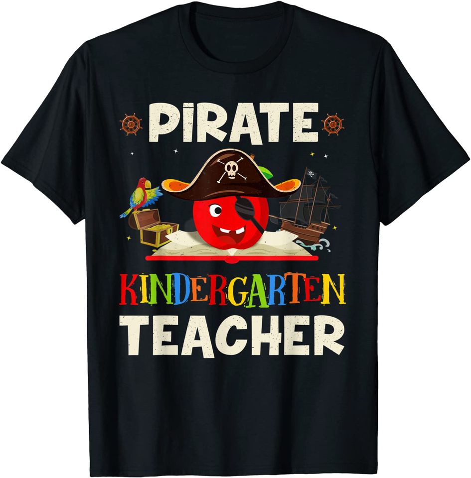 Pirate Kindergarten Teacher For Halloween Tees Pirate Day T-Shirt