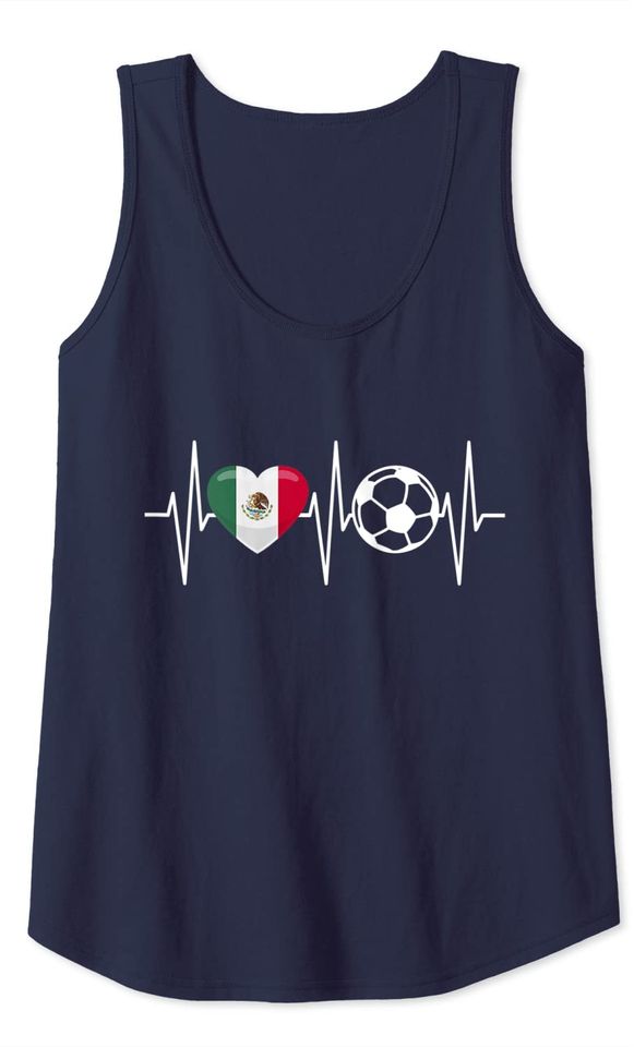 Mexico Soccer Shirt Funny Soccer Fan Heartbeat Mexican Tank Top