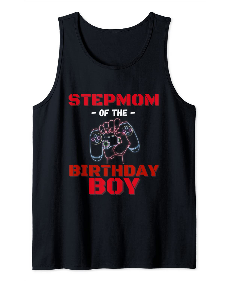 Stepmom of the Birthday Boy Matching Video Gamer Birthday Tank Top