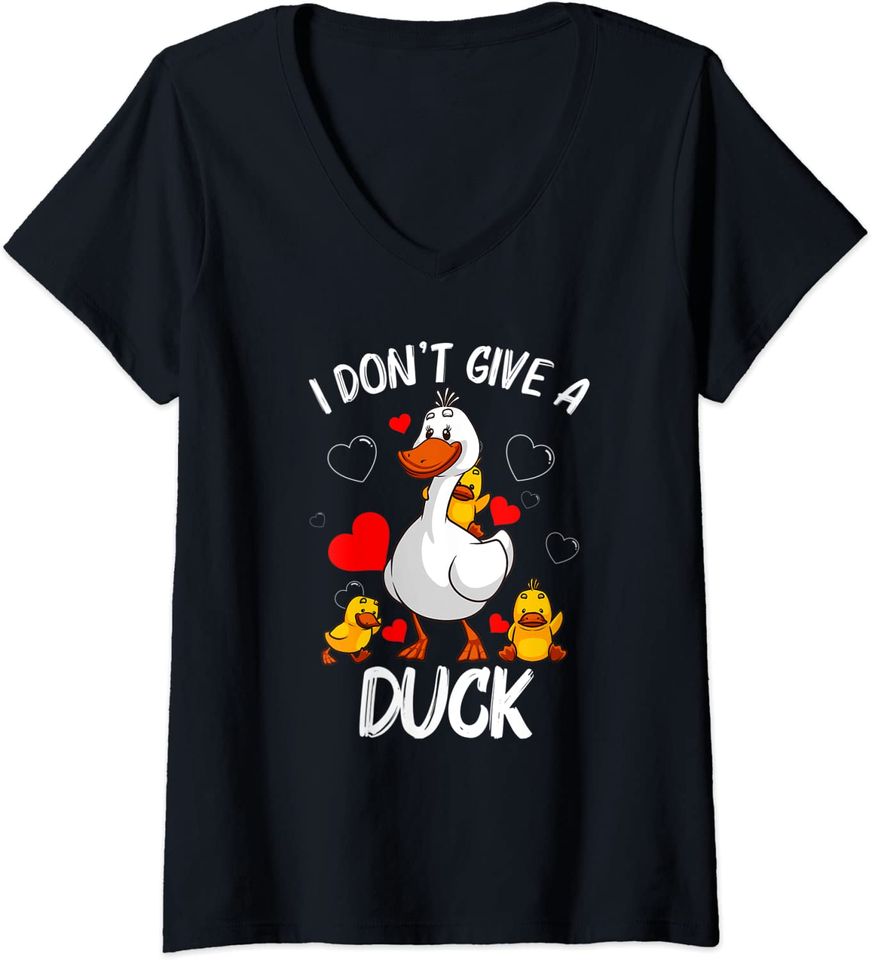 Womens I Don't Give A Duck Gift Funny Duck Lover For Kids Men Women V-Neck T-Shirt