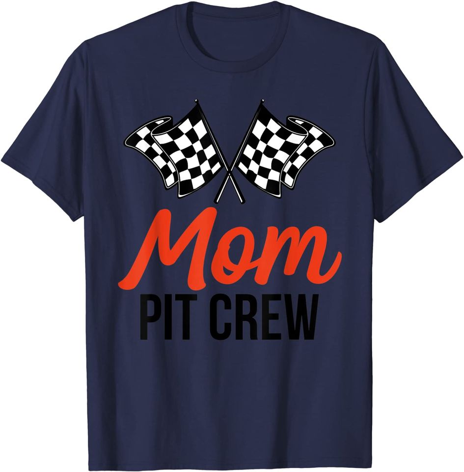 Mom Pit Crew Hosting Car Race Birthday Party T Shirt