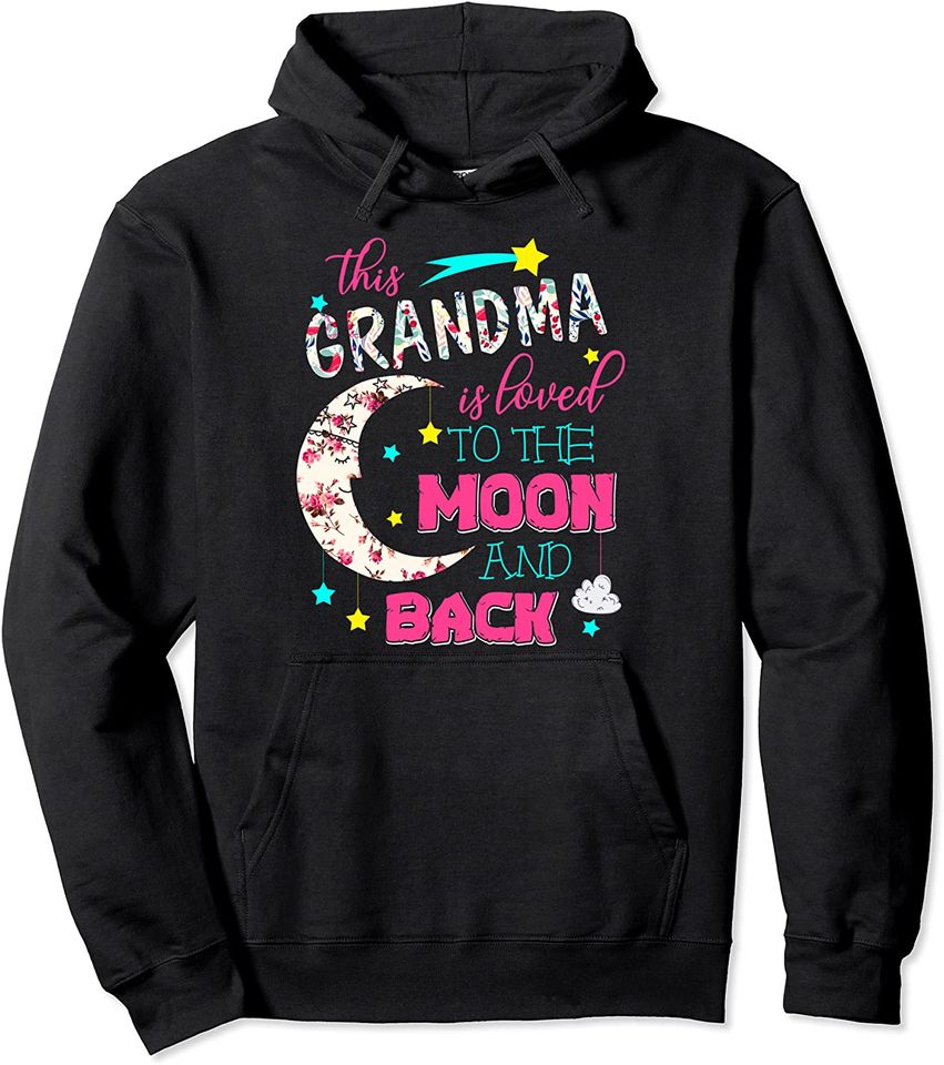 This Grandma Is Loved To The Moon And Back - Mother's Gift Pullover Hoodie
