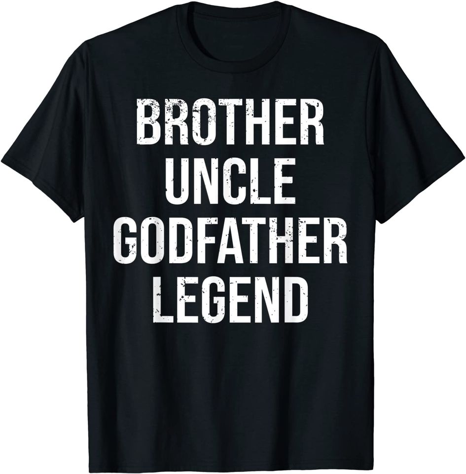 Mens Funny Retro Brother Uncle Godfather Legend T-Shirt
