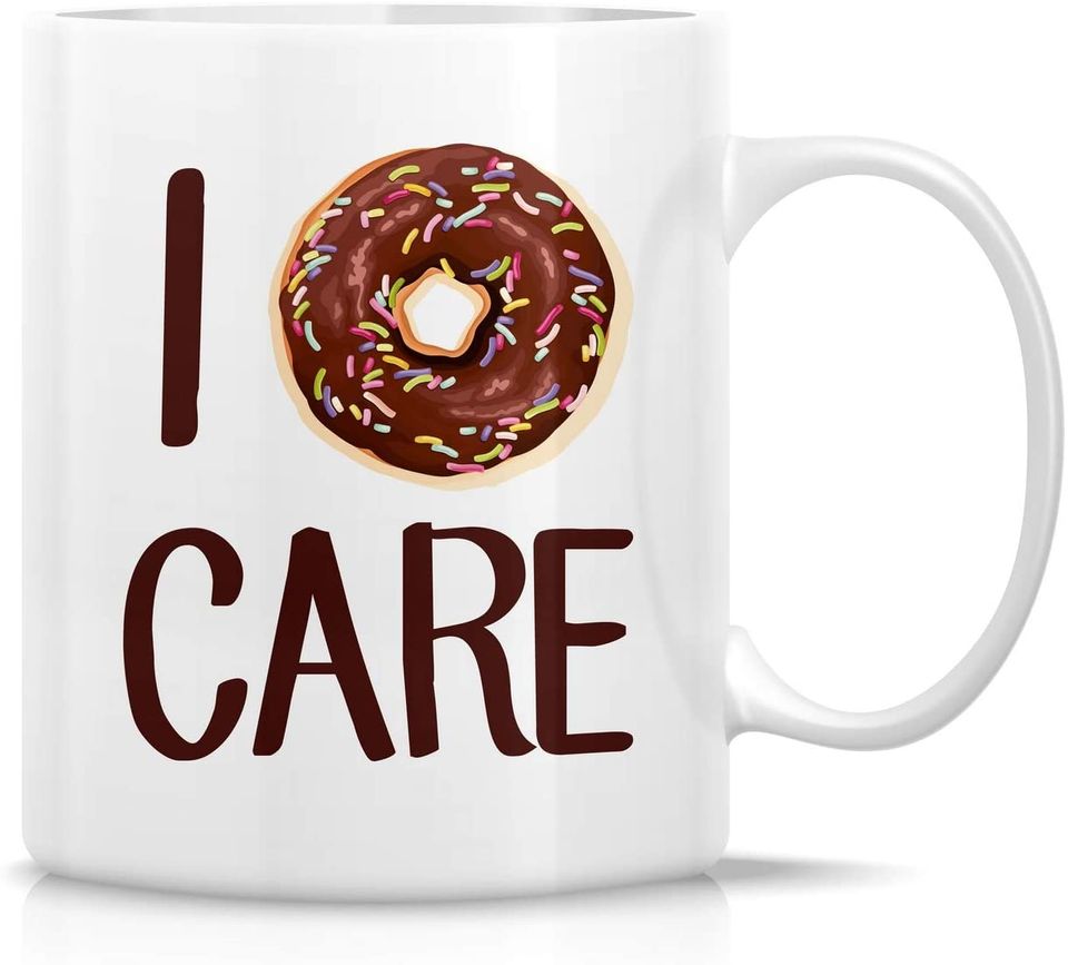 I Don't Donut Do Not Care Ceramic Coffee Mugs