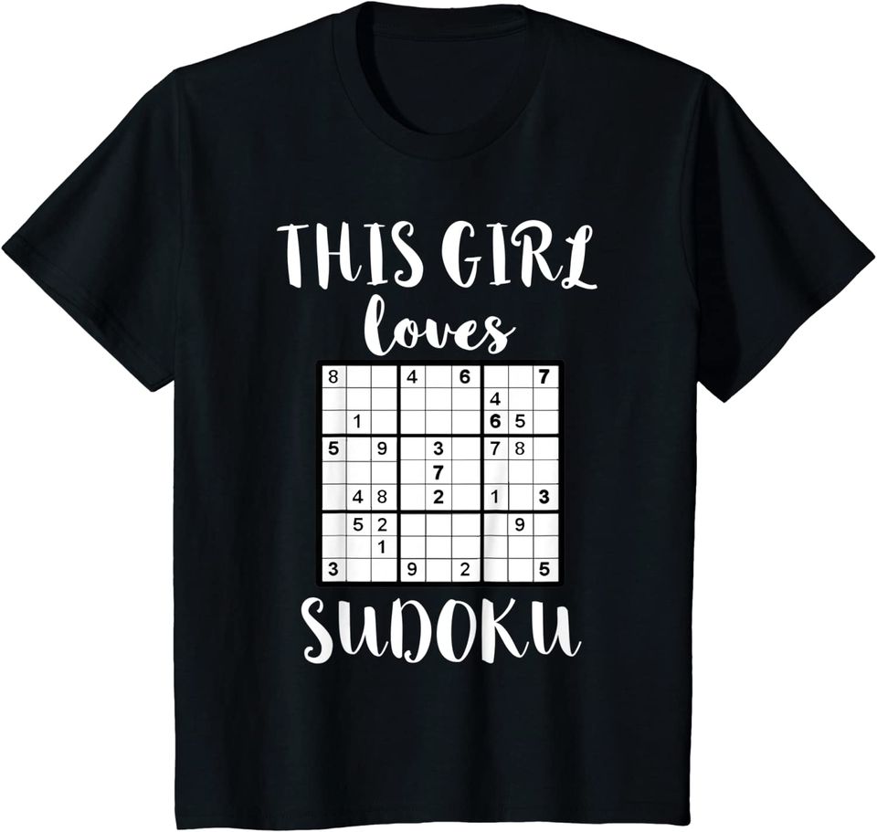 This Girl Loves Sudoku Puzzle Game Solving Sudoku T Shirt