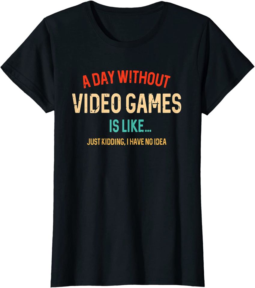 A Day Without Video Games Is Like, gamer Gifts, Gaming Hoodie