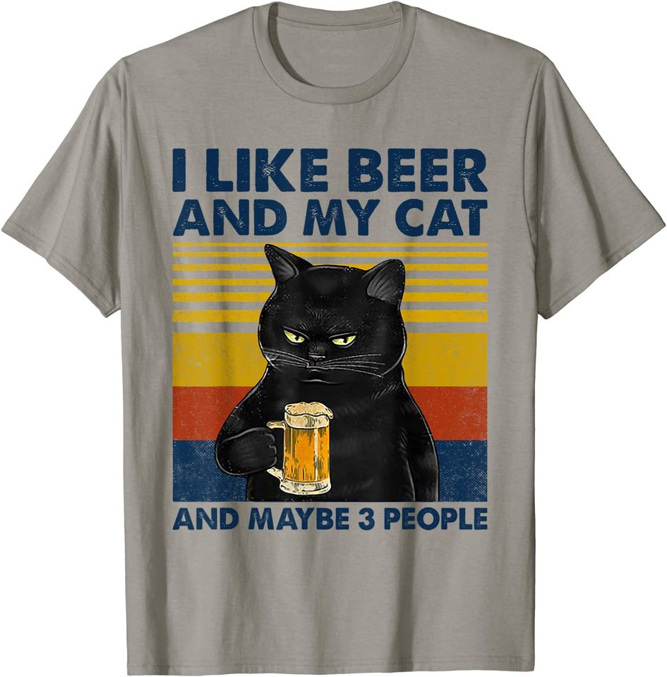 I Like Beer My Cat and Maybe 3 People T Shirt