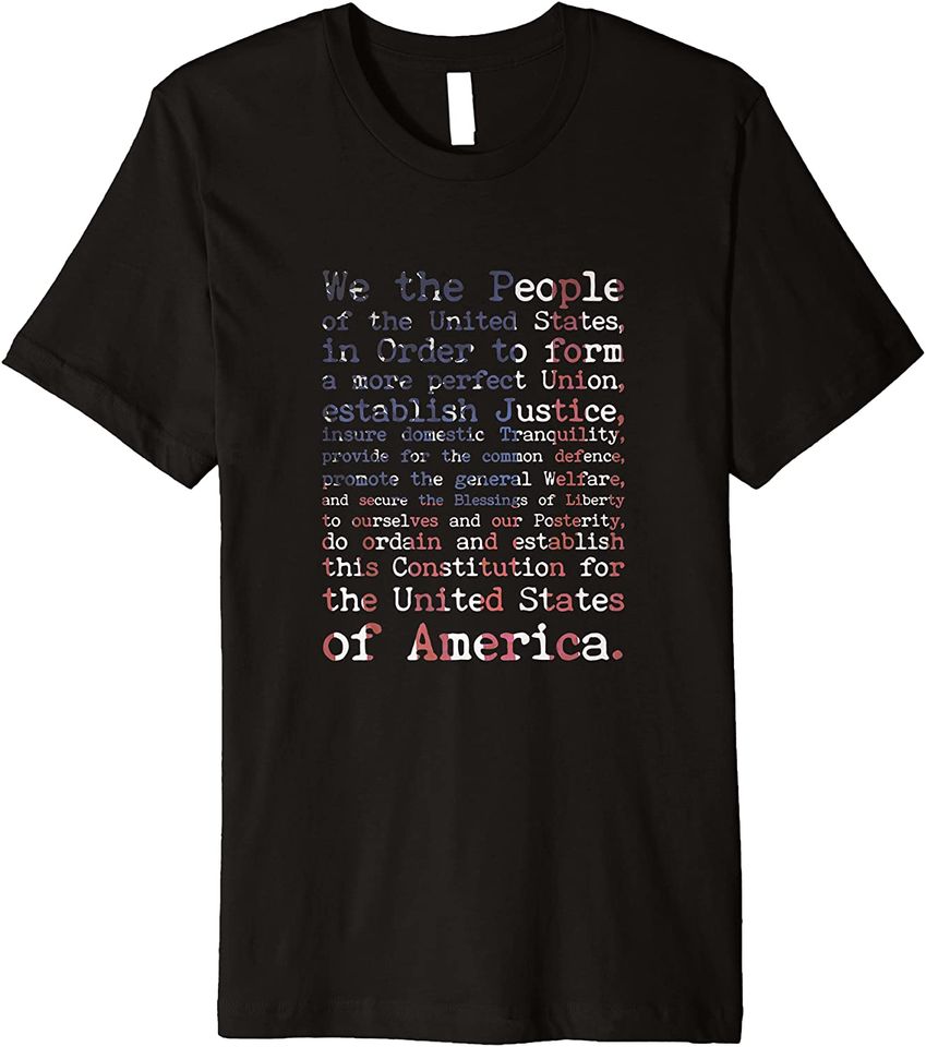 United States Constitution Preamble on American T Shirt