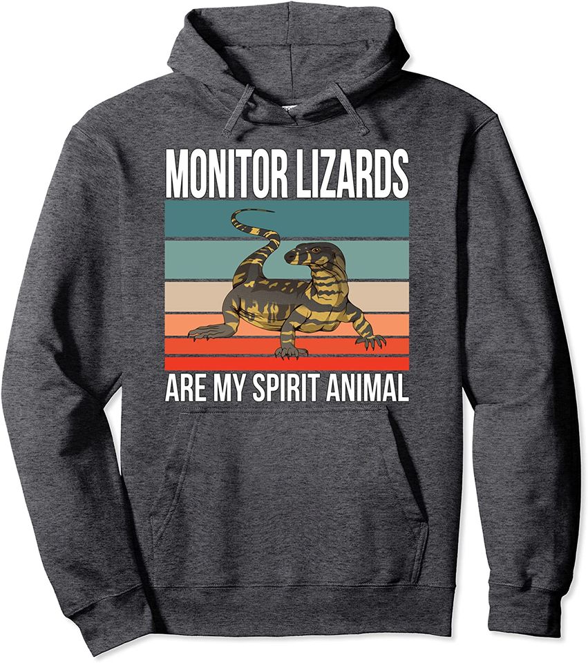 Monitor lizard Are My Spirit Animal Varanus Reptil Pullover Hoodie