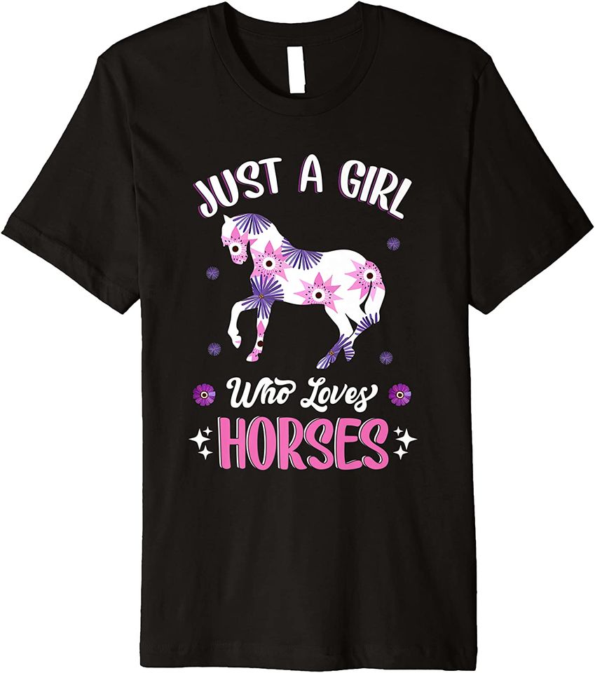 Just a Girl Who Loves Horses Cute Riding T-Shirt