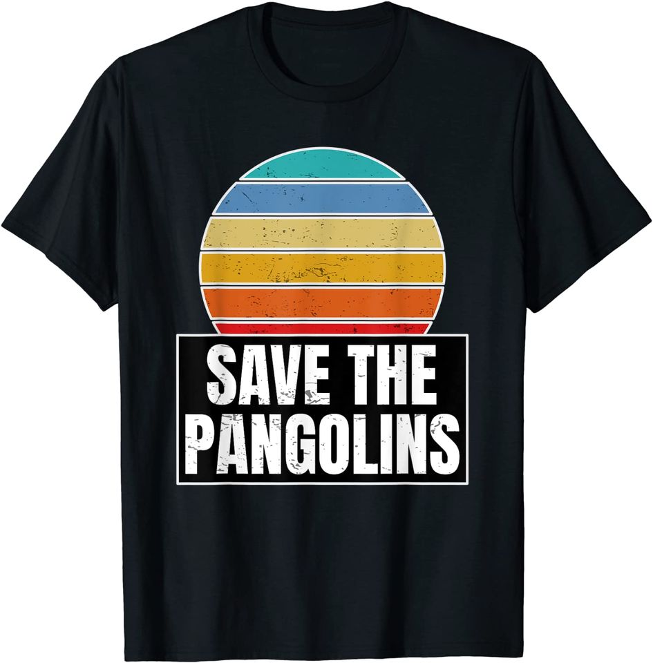 Pangolin Gift for a Save The Pangolin Lovers T-Shirt