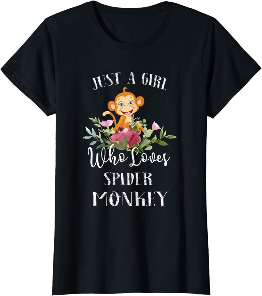 Monkey Lover Just a Girl Who Loves Spider Monkey T Shirt