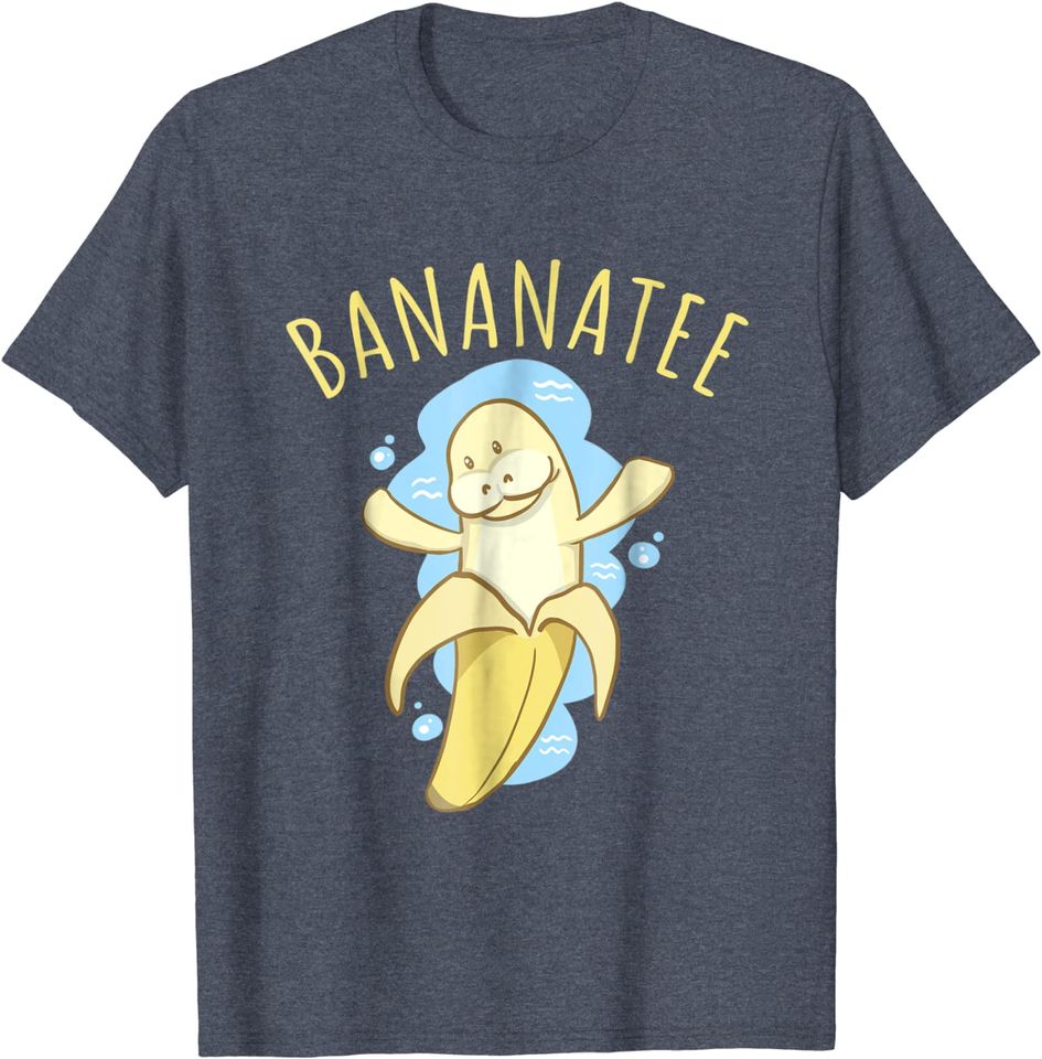 Bananatee Manatee Banana Dugong Pun T Shirt