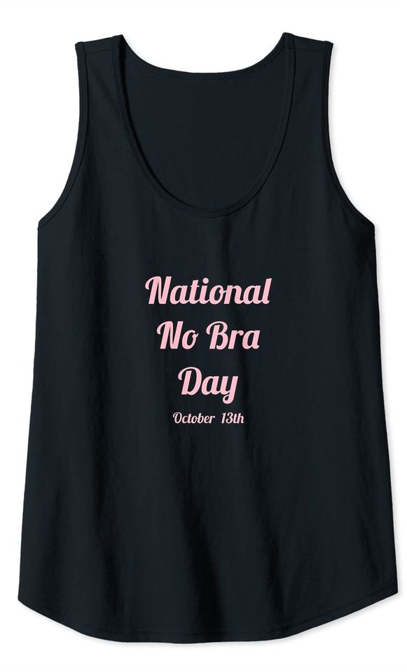 No Bra Day | Breast Cancer Awareness Tank Top