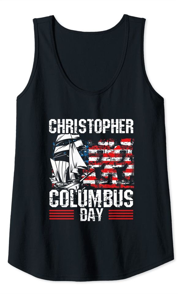 Christopher Columbus Day 1492 Italian Explorer American Tank Top