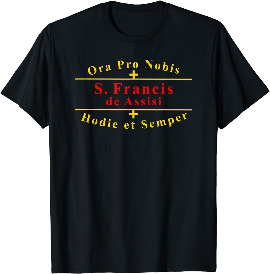 Saint Francis of Assisi Catholic Latin T-Shirt