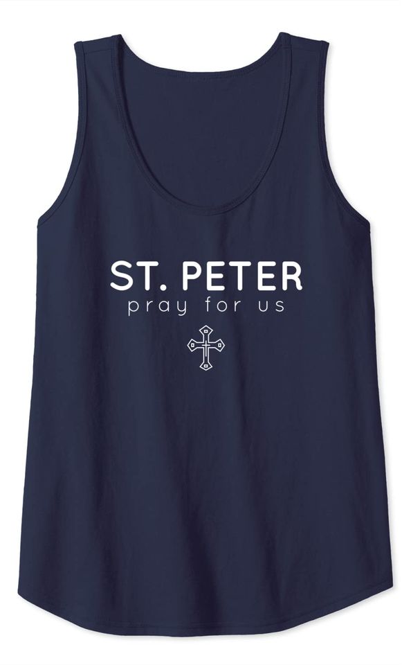 Saint Peter - Pray for Us - Catholic Patron Saint Tank Top
