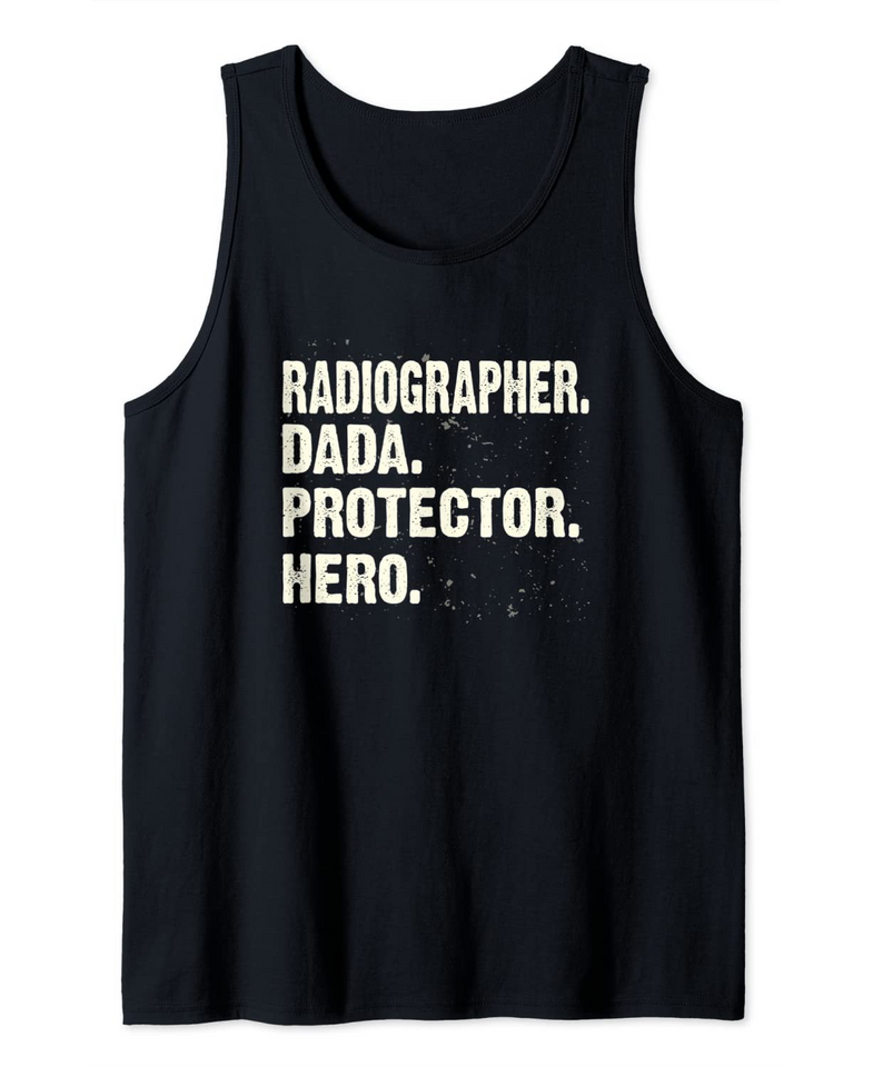 Protector Hero Radiology Dada Radiology Technician Tank Top