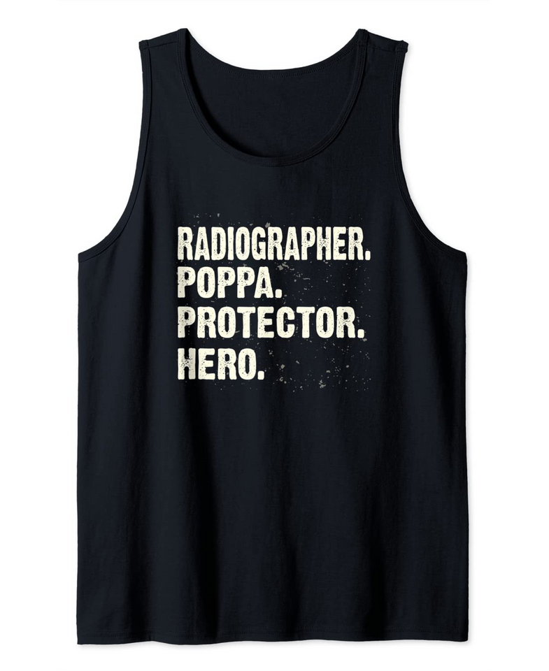 Protector Hero Radiology Poppa Radiology Technician Tank Top