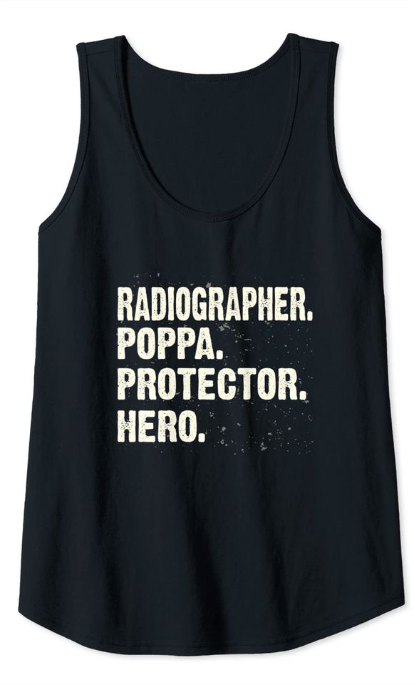 Protector Hero Radiology Poppa Radiology Technician Tank Top
