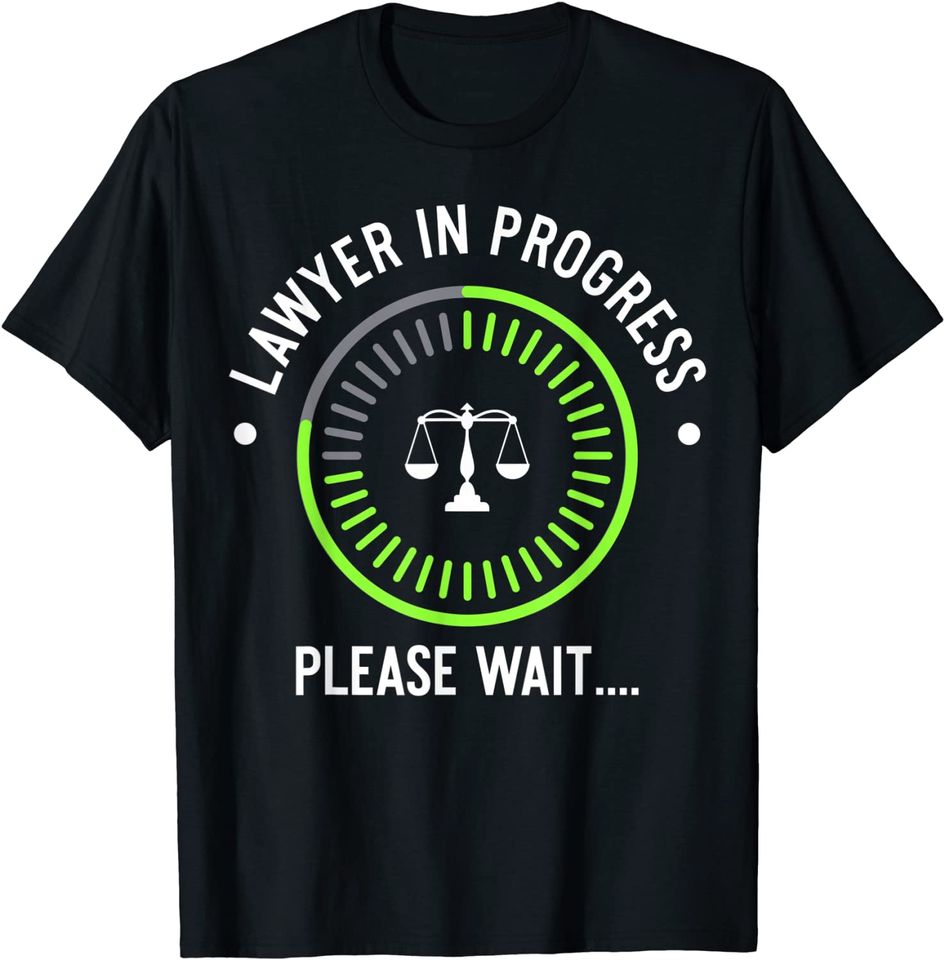 Funny Lawyer in Progress T-Shirt