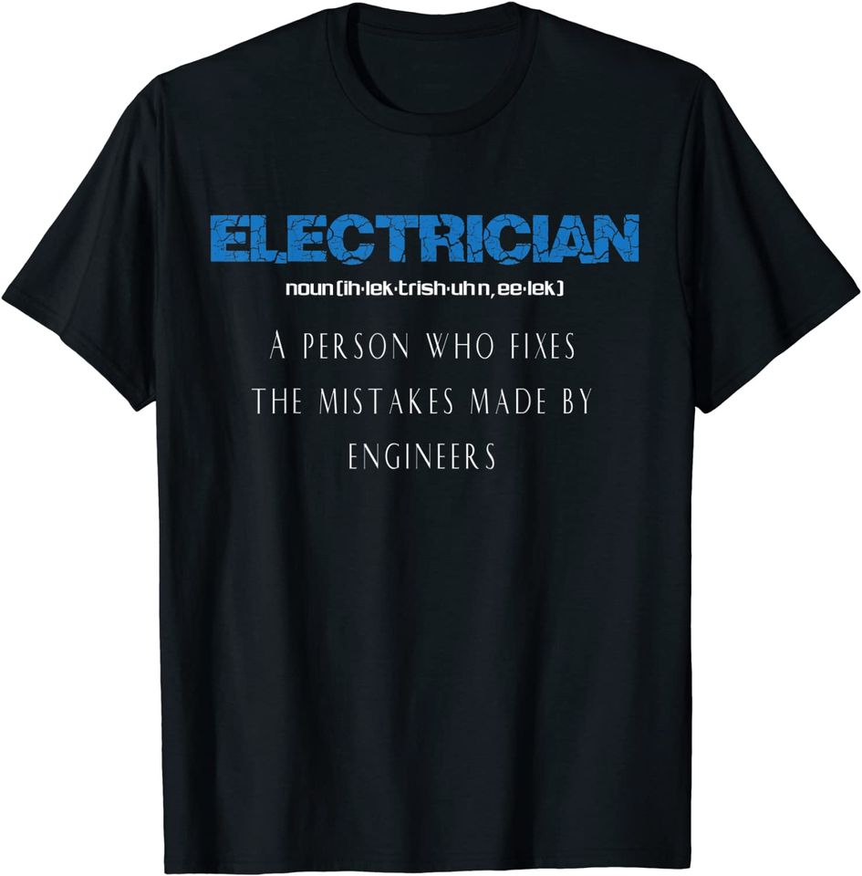 Mens Electrician Electrician Definition T Shirt