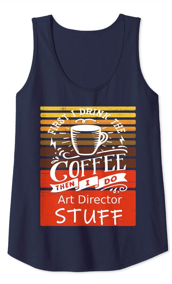 Coffee Graphic Decor For A Art-director Tank Top