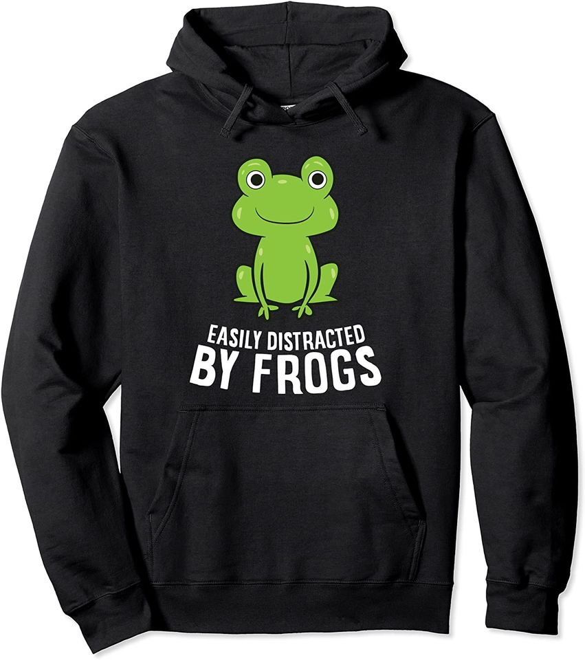 Frog Spirit Animal Easily Distracted By Frogs Pullover Hoodie
