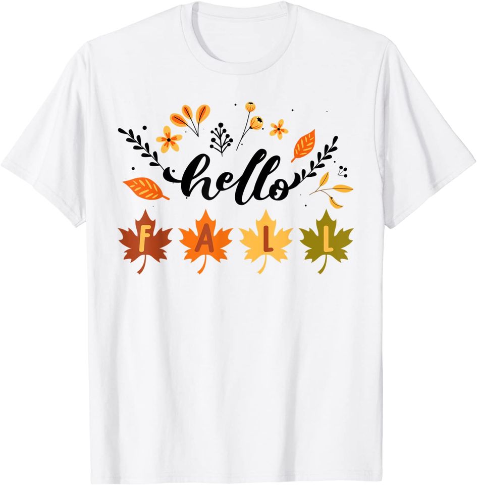 Hello Fall Autumn Leaves Botanic Foliage Gift T-Shirt