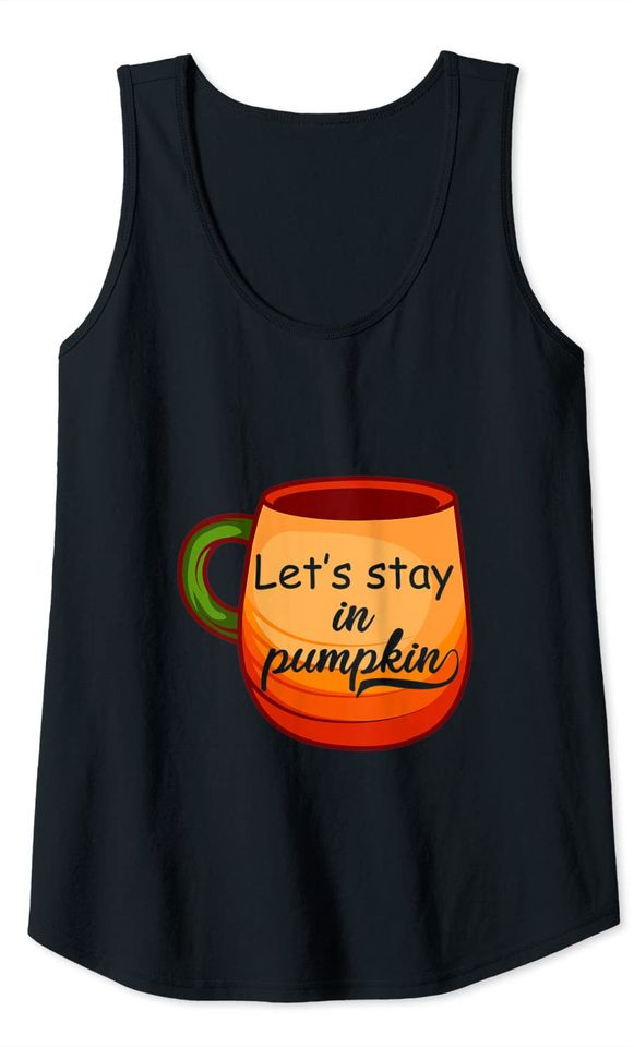 Stay Pumpkin Pumpkin Lover Tank Top