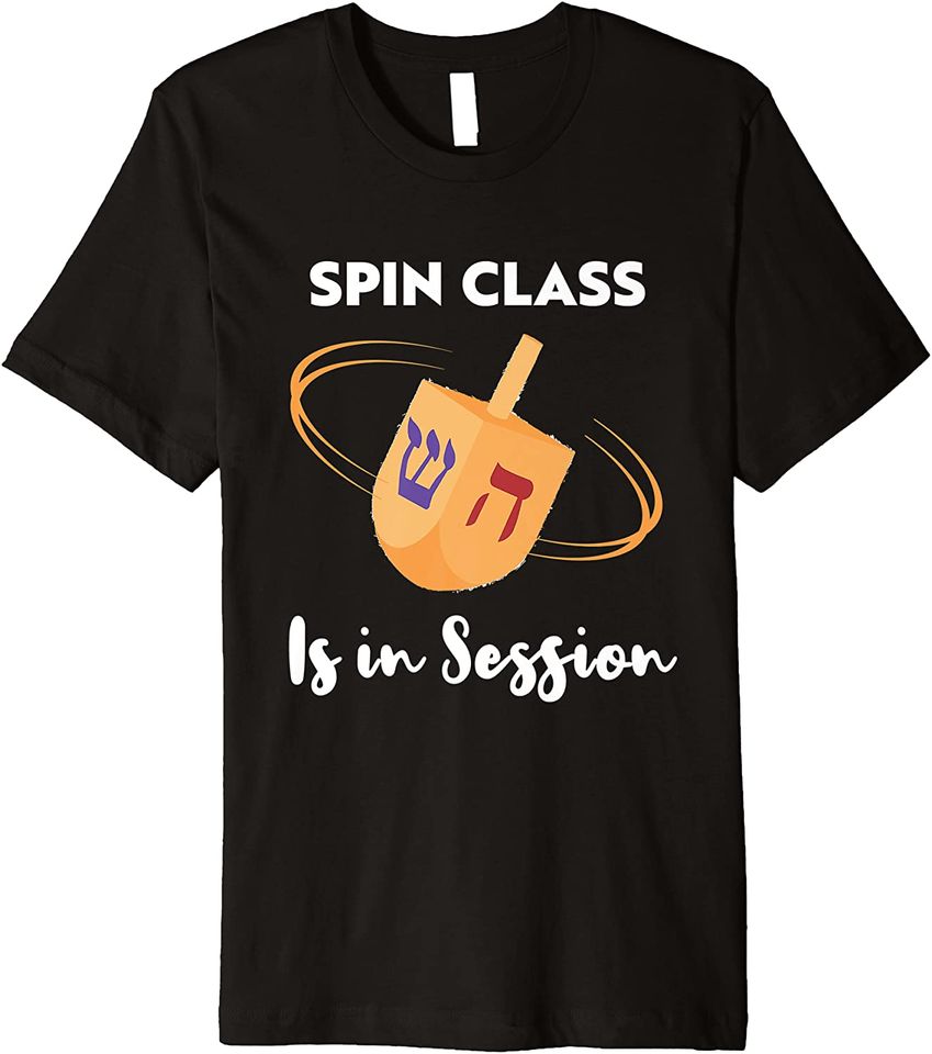 Spin Class Is In Session, Happy Hanukkah Premium T-Shirt