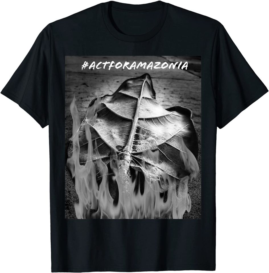 Amazonia Act T Shirt