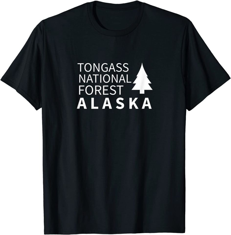 Tongass National Forest Alaska T-Shirt