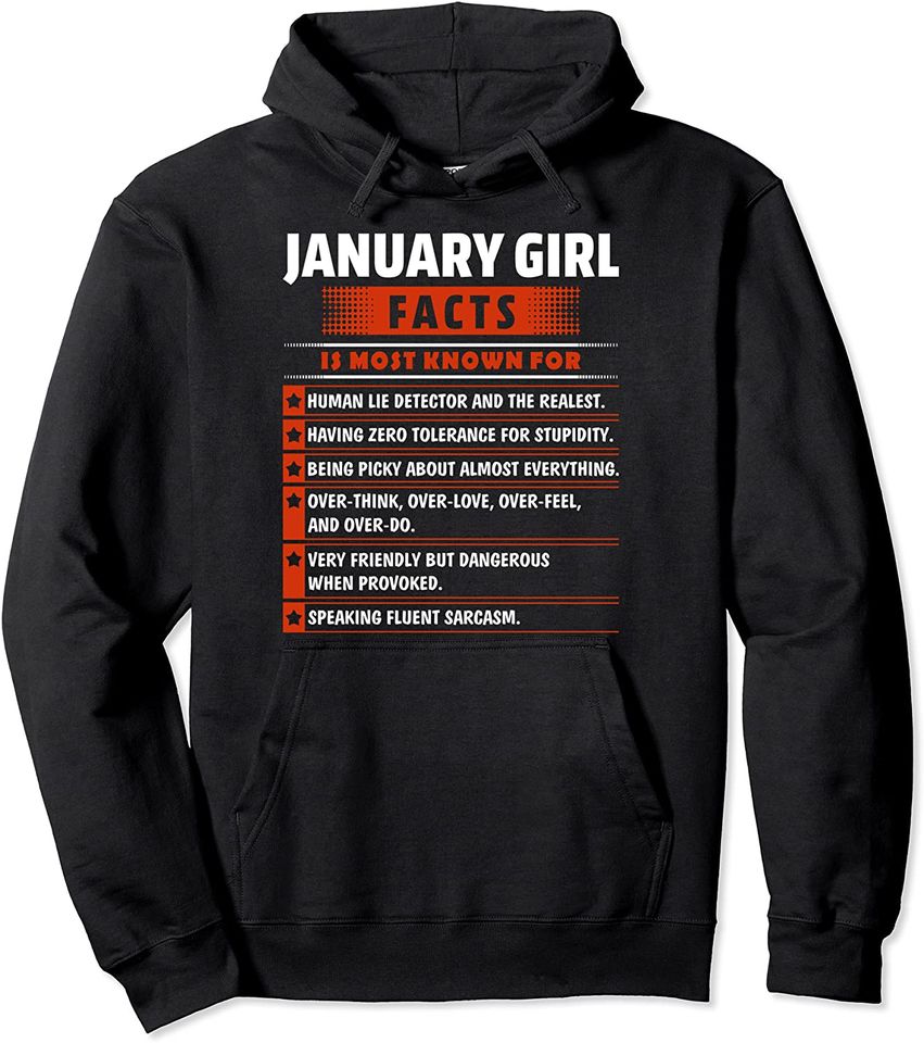 January Girl Facts Most Known For Human Lie Detector Pullover Hoodie